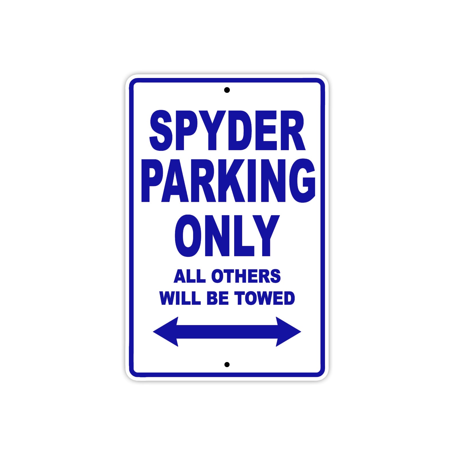 CAN-AM CAN-AM Spyder Parking Only All Others Will Be Towed Aluminum Decor Garage Sign