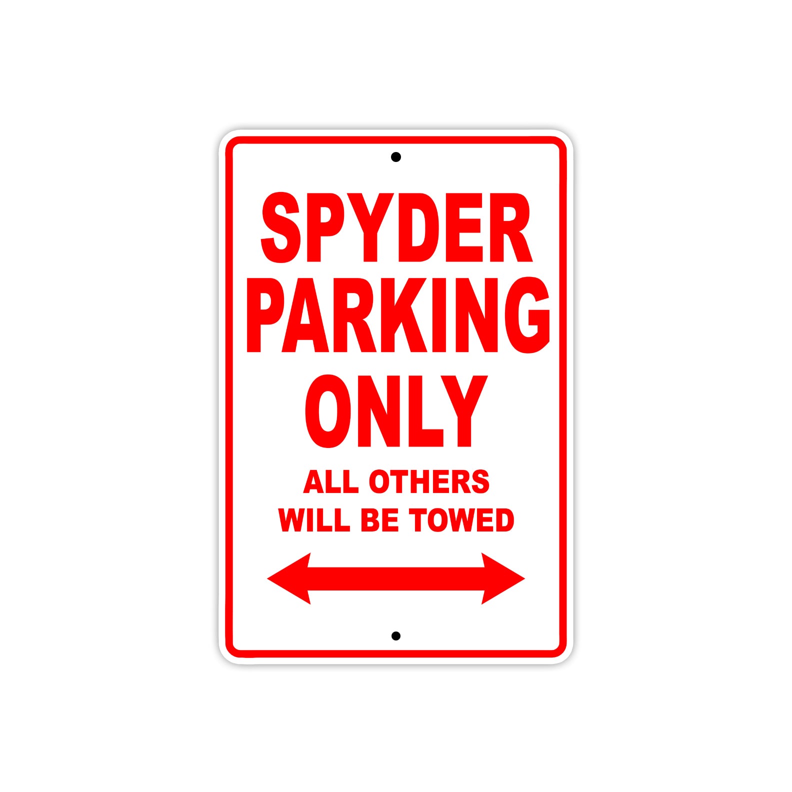 CAN-AM CAN-AM Spyder Parking Only All Others Will Be Towed Aluminum Decor Garage Sign