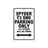 CAN-AM Spyder F3 SM6 Parking Only All Others Will Be Towed Aluminum Decor Garage Sign