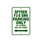 CAN-AM Spyder F3 S SM6 Parking Only All Others Will Be Towed Aluminum Decor Garage Sign