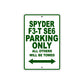 CAN-AM Spyder F3 T SE6 Parking Only All Others Will Be Towed Aluminum Decor Garage Sign