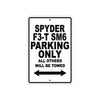 CAN-AM Spyder F3 T SM6 Parking Only All Others Will Be Towed Aluminum Decor Garage Sign