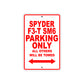 CAN-AM Spyder F3 T SM6 Parking Only All Others Will Be Towed Aluminum Decor Garage Sign