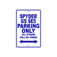 CAN-AM Spyder GS SE5 Parking Only All Others Will Be Towed Aluminum Decor Garage Sign