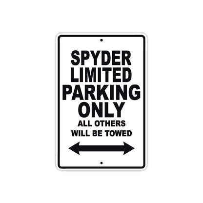 CAN-AM Spyder Limited Parking Only All Others Will Be Towed Aluminum Decor Garage Sign