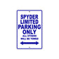 CAN-AM Spyder Limited Parking Only All Others Will Be Towed Aluminum Decor Garage Sign