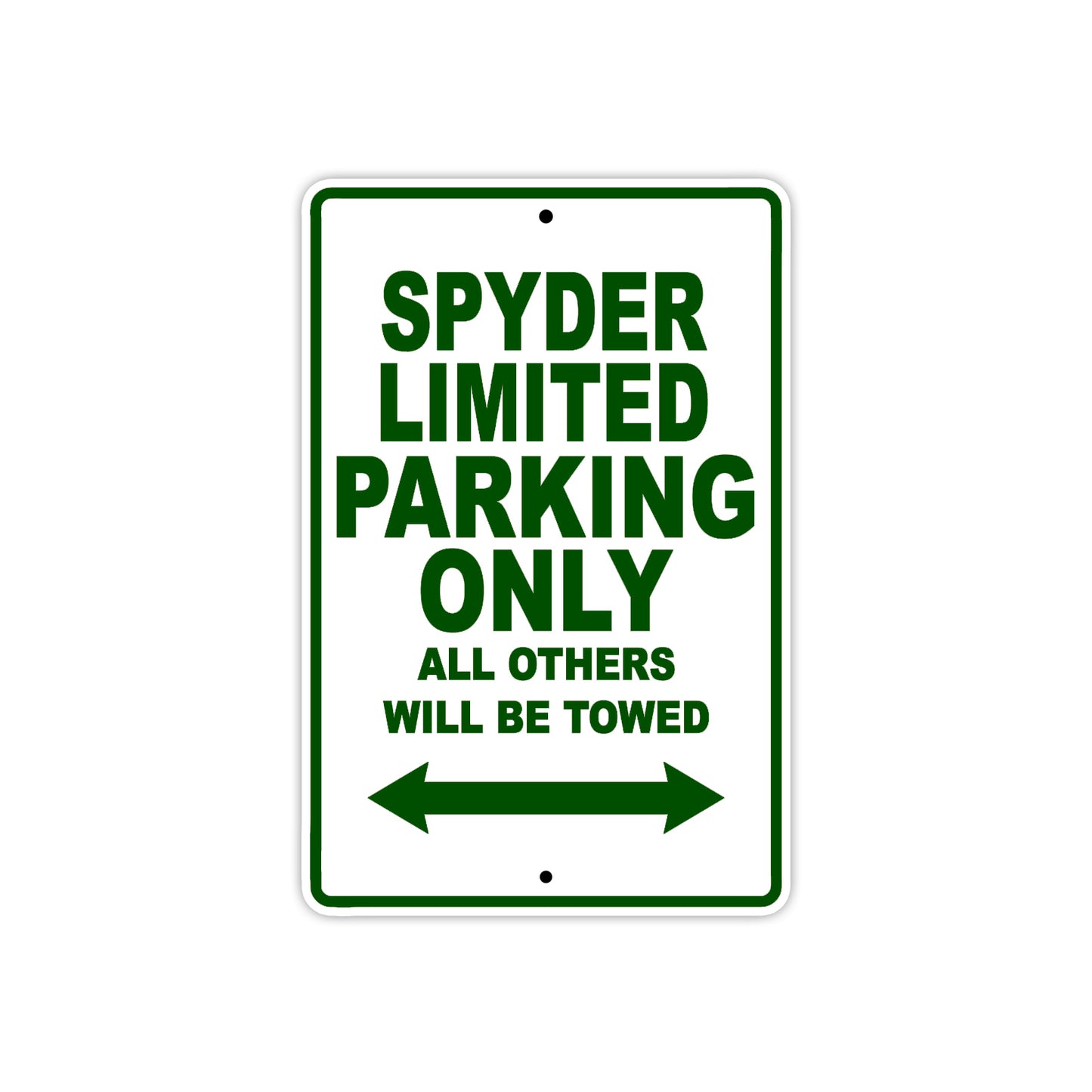 CAN-AM Spyder Limited Parking Only All Others Will Be Towed Aluminum Decor Garage Sign
