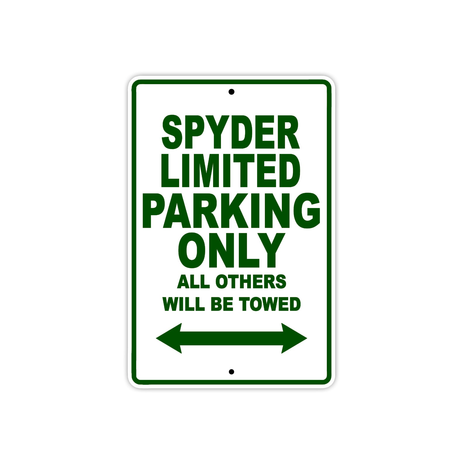 CAN-AM Spyder Limited Parking Only All Others Will Be Towed Aluminum Decor Garage Sign
