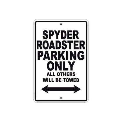 CAN-AM Spyder Roadster Parking Only All Others Will Be Towed Aluminum Decor Garage Sign
