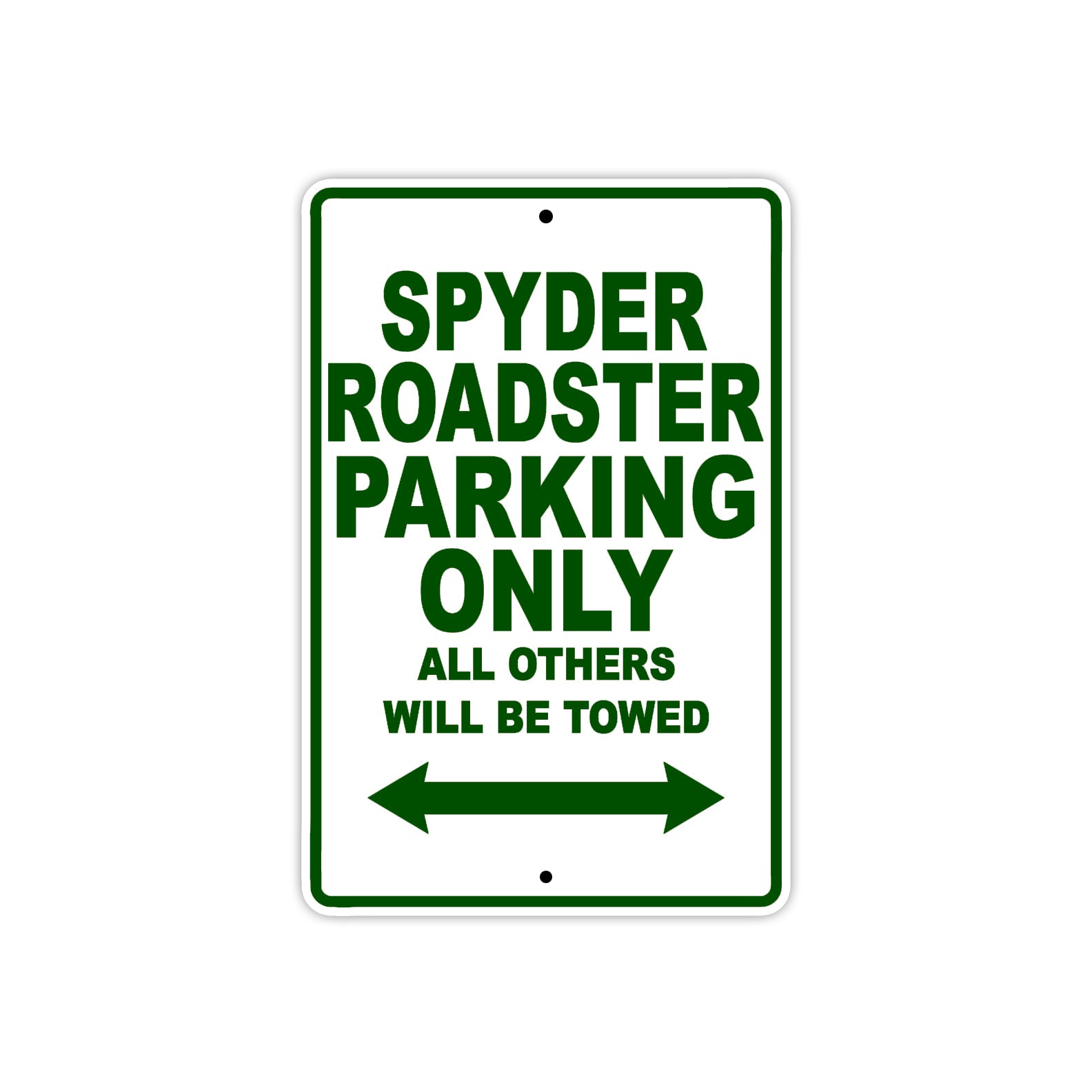 CAN-AM Spyder Roadster Parking Only All Others Will Be Towed Aluminum Decor Garage Sign