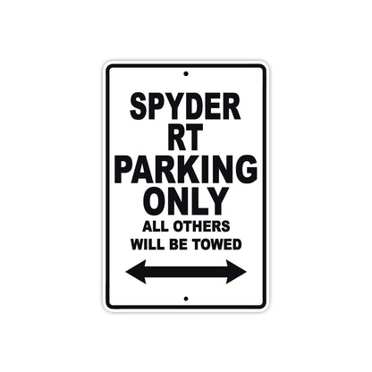 CAN-AM Spyder RT Parking Only All Others Will Be Towed Aluminum Decor Garage Sign