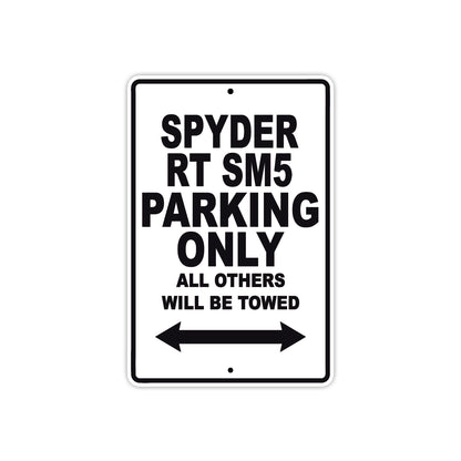 CAN-AM Spyder RT SM5 Parking Only All Others Will Be Towed Aluminum Decor Garage Sign