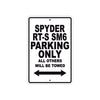 CAN-AM Spyder RT S SM6 Parking Only All Others Will Be Towed Aluminum Decor Garage Sign