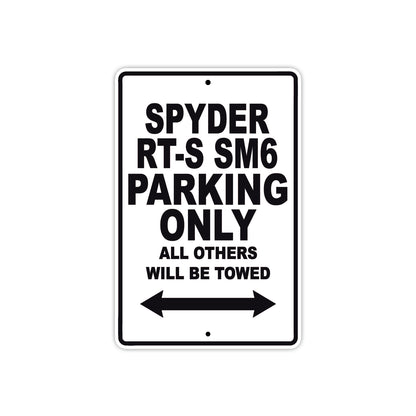 CAN-AM Spyder RT S SM6 Parking Only All Others Will Be Towed Aluminum Decor Garage Sign