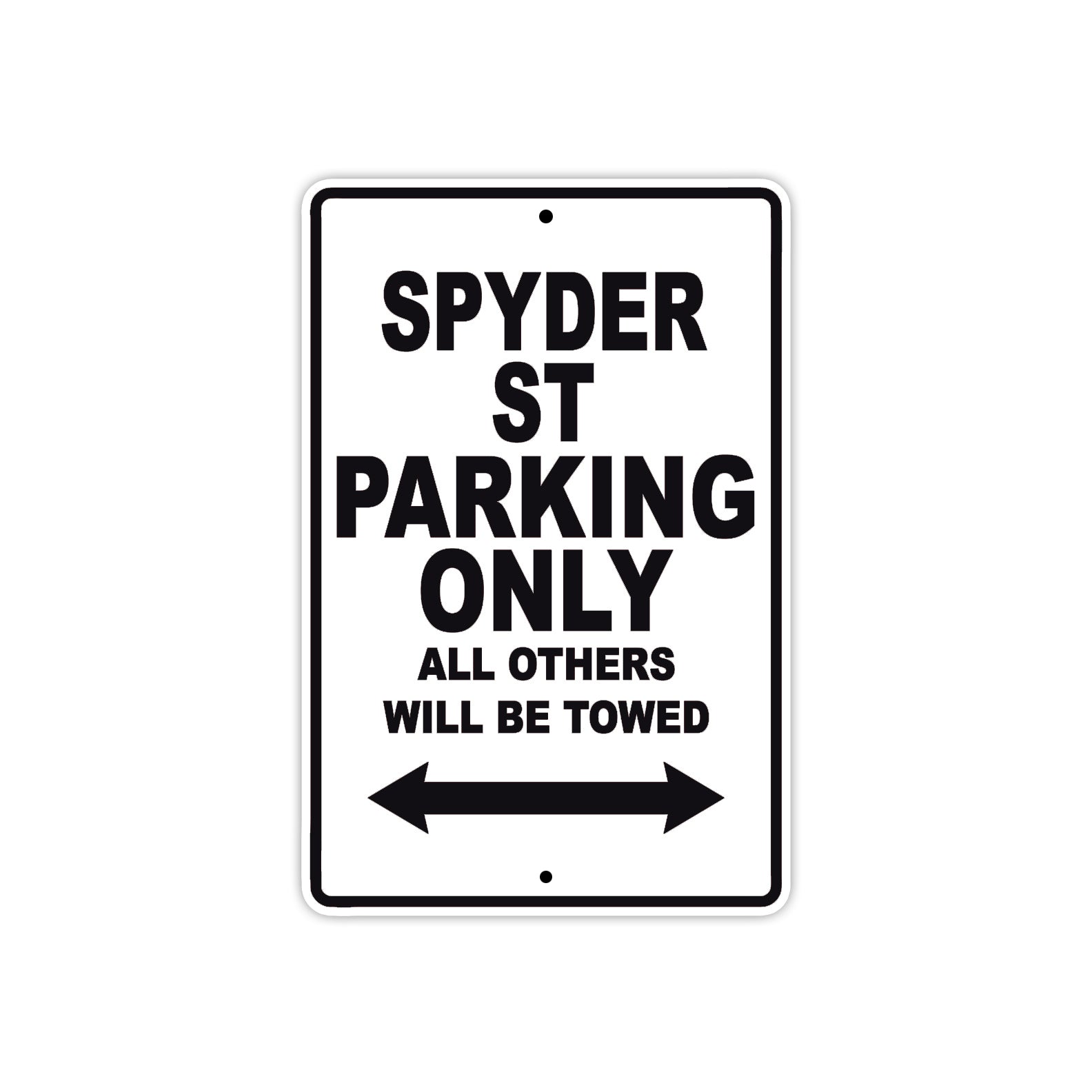 CAN-AM Spyder St Parking Only All Others Will Be Towed Aluminum Decor Garage Sign