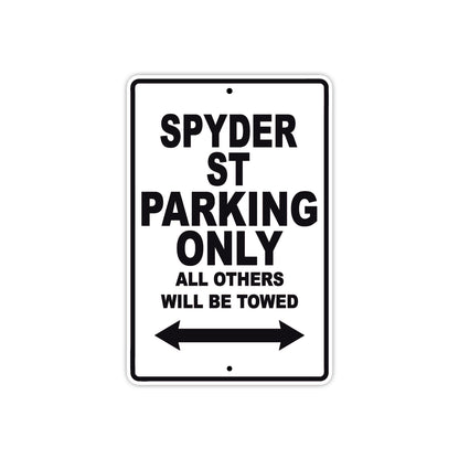 CAN-AM Spyder St Parking Only All Others Will Be Towed Aluminum Decor Garage Sign