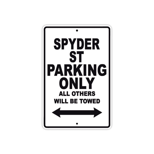 CAN-AM Spyder St Parking Only All Others Will Be Towed Aluminum Decor Garage Sign