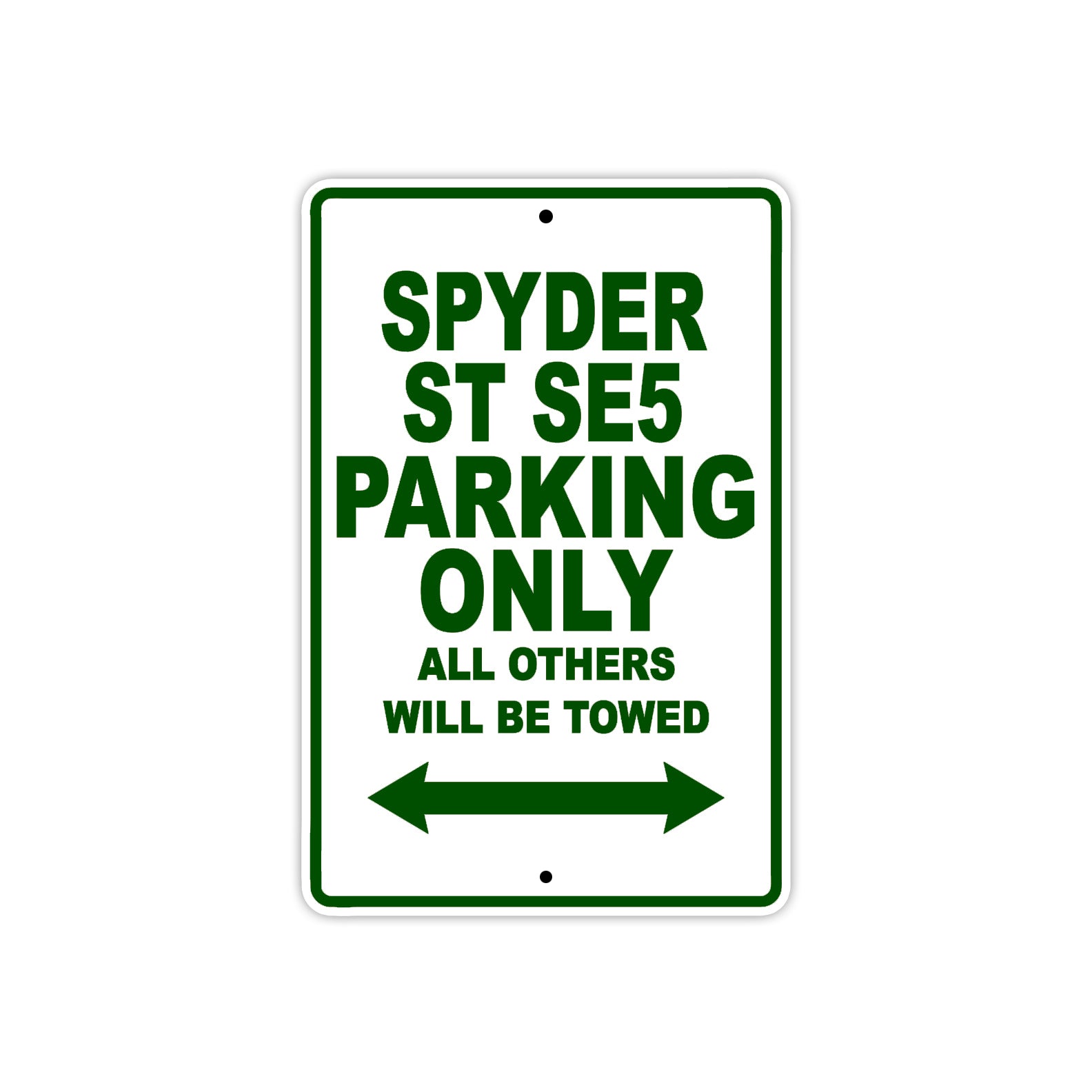 CAN-AM Spyder ST SE5 Parking Only All Others Will Be Towed Aluminum Decor Garage Sign