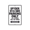 CAN-AM Spyder ST S SM5 Parking Only All Others Will Be Towed Aluminum Decor Garage Sign
