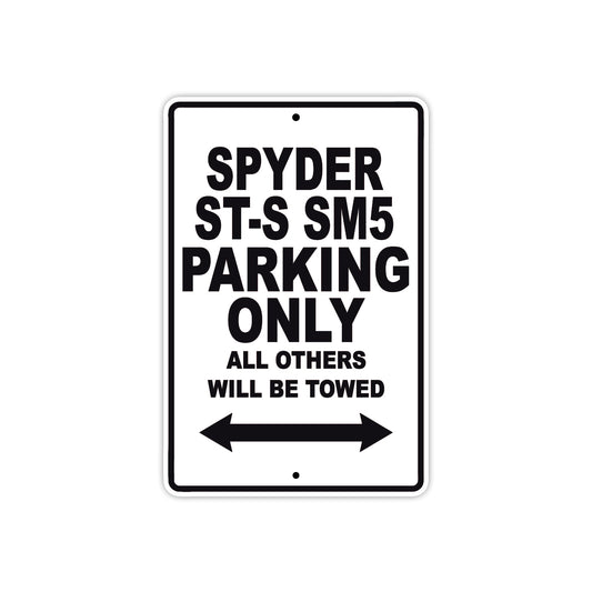 CAN-AM Spyder ST S SM5 Parking Only All Others Will Be Towed Aluminum Decor Garage Sign
