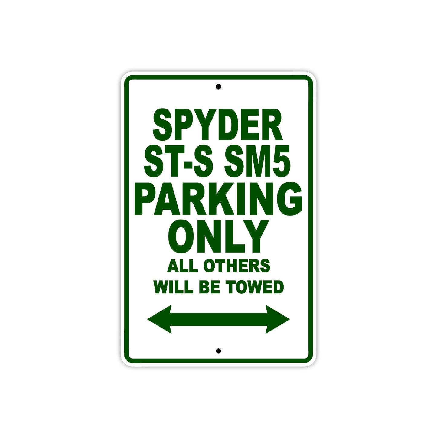 CAN-AM Spyder ST S SM5 Parking Only All Others Will Be Towed Aluminum Decor Garage Sign
