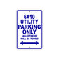 CAN-AM 6x10 Utility Parking Only All Others Will Be Towed Aluminum Decor Garage Sign