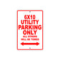 CAN-AM 6x10 Utility Parking Only All Others Will Be Towed Aluminum Decor Garage Sign