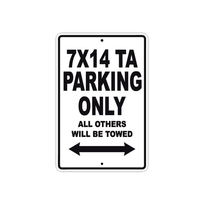 CAN-AM 7x14 TA Parking Only All Others Will Be Towed Aluminum Decor Garage Sign