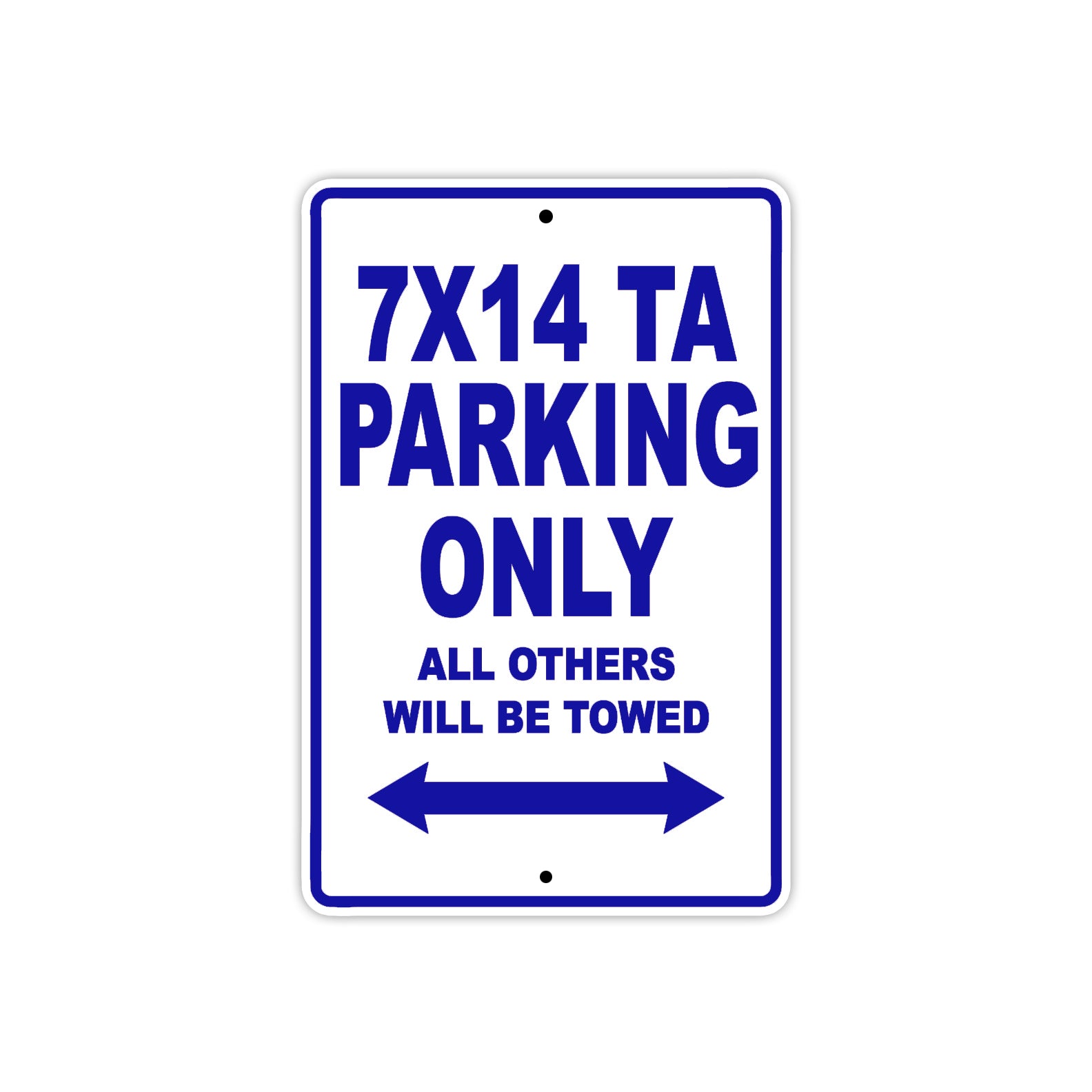CAN-AM 7x14 TA Parking Only All Others Will Be Towed Aluminum Decor Garage Sign