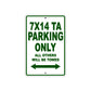 CAN-AM 7x14 TA Parking Only All Others Will Be Towed Aluminum Decor Garage Sign