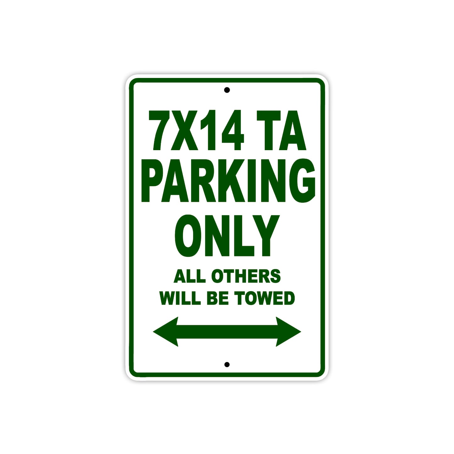 CAN-AM 7x14 TA Parking Only All Others Will Be Towed Aluminum Decor Garage Sign