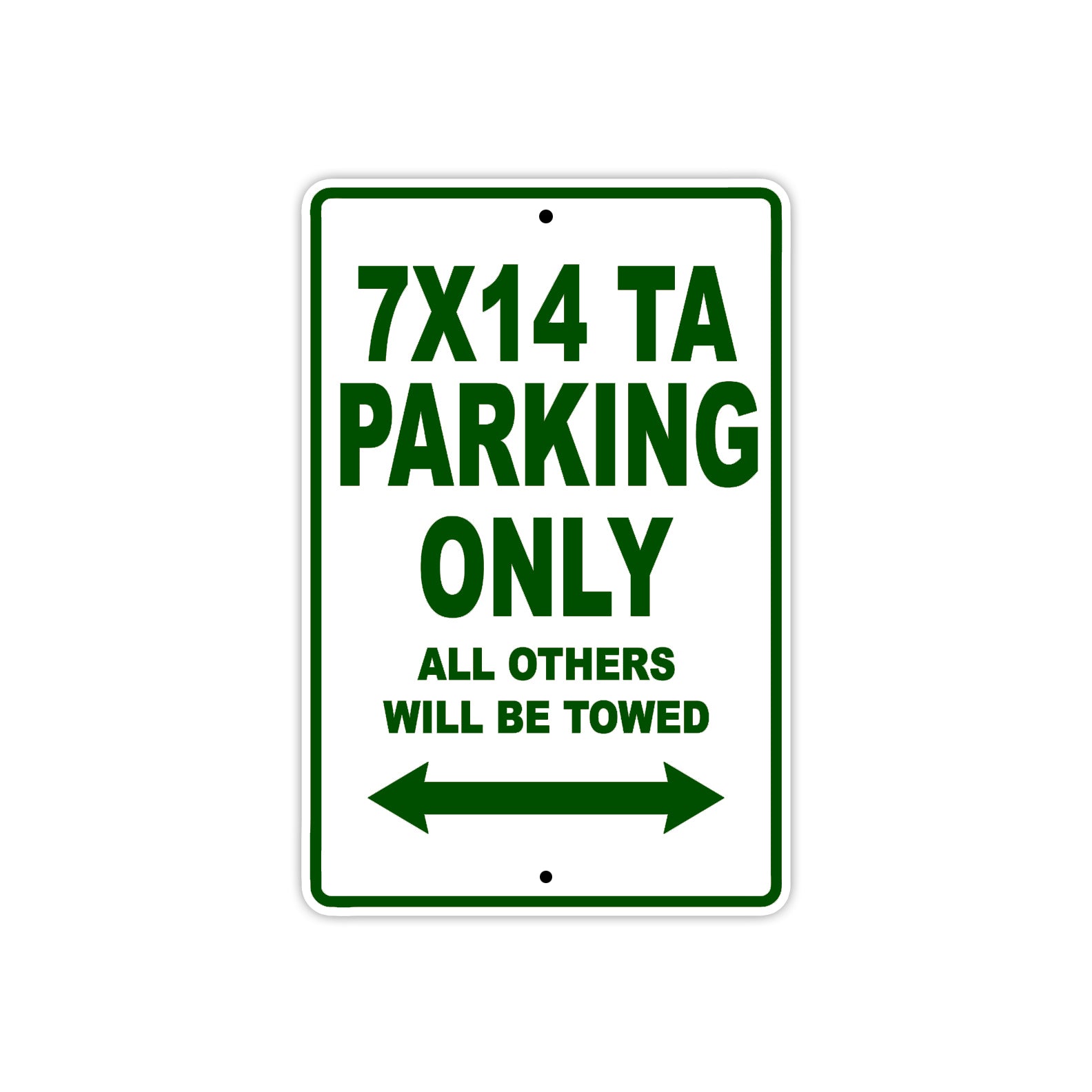 CAN-AM 7x14 TA Parking Only All Others Will Be Towed Aluminum Decor Garage Sign