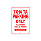 CAN-AM 7x14 TA Parking Only All Others Will Be Towed Aluminum Decor Garage Sign