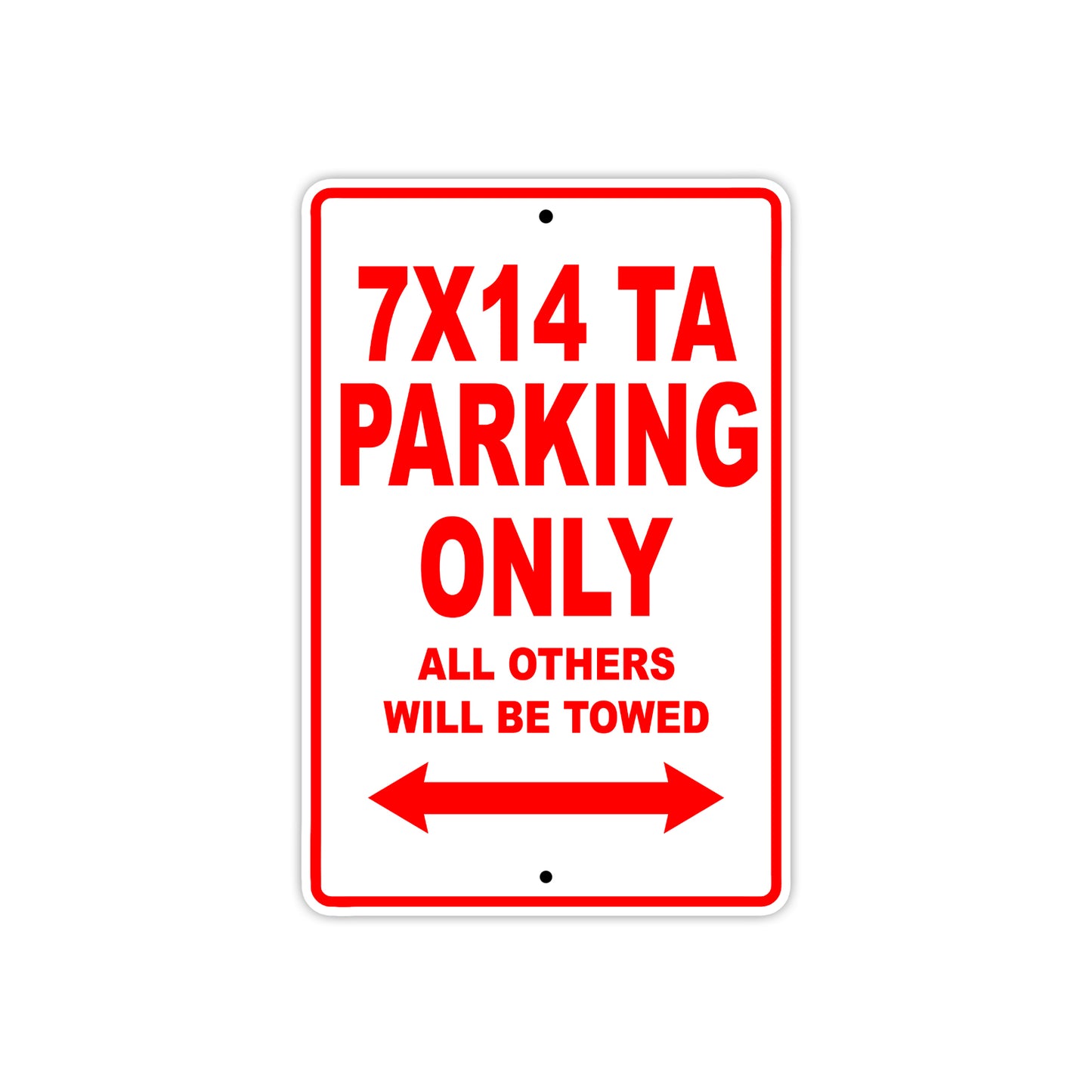 CAN-AM 7x14 TA Parking Only All Others Will Be Towed Aluminum Decor Garage Sign