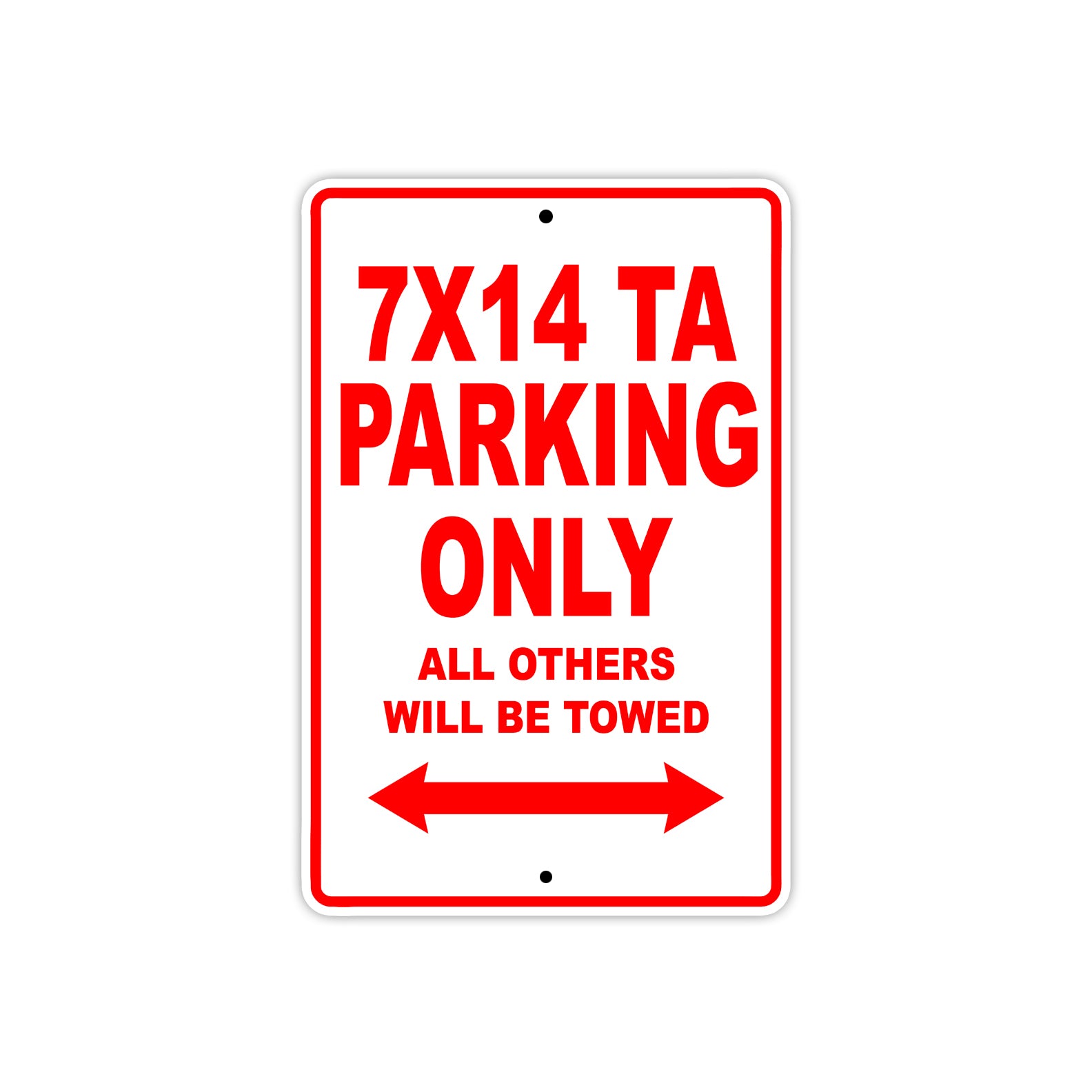 CAN-AM 7x14 TA Parking Only All Others Will Be Towed Aluminum Decor Garage Sign