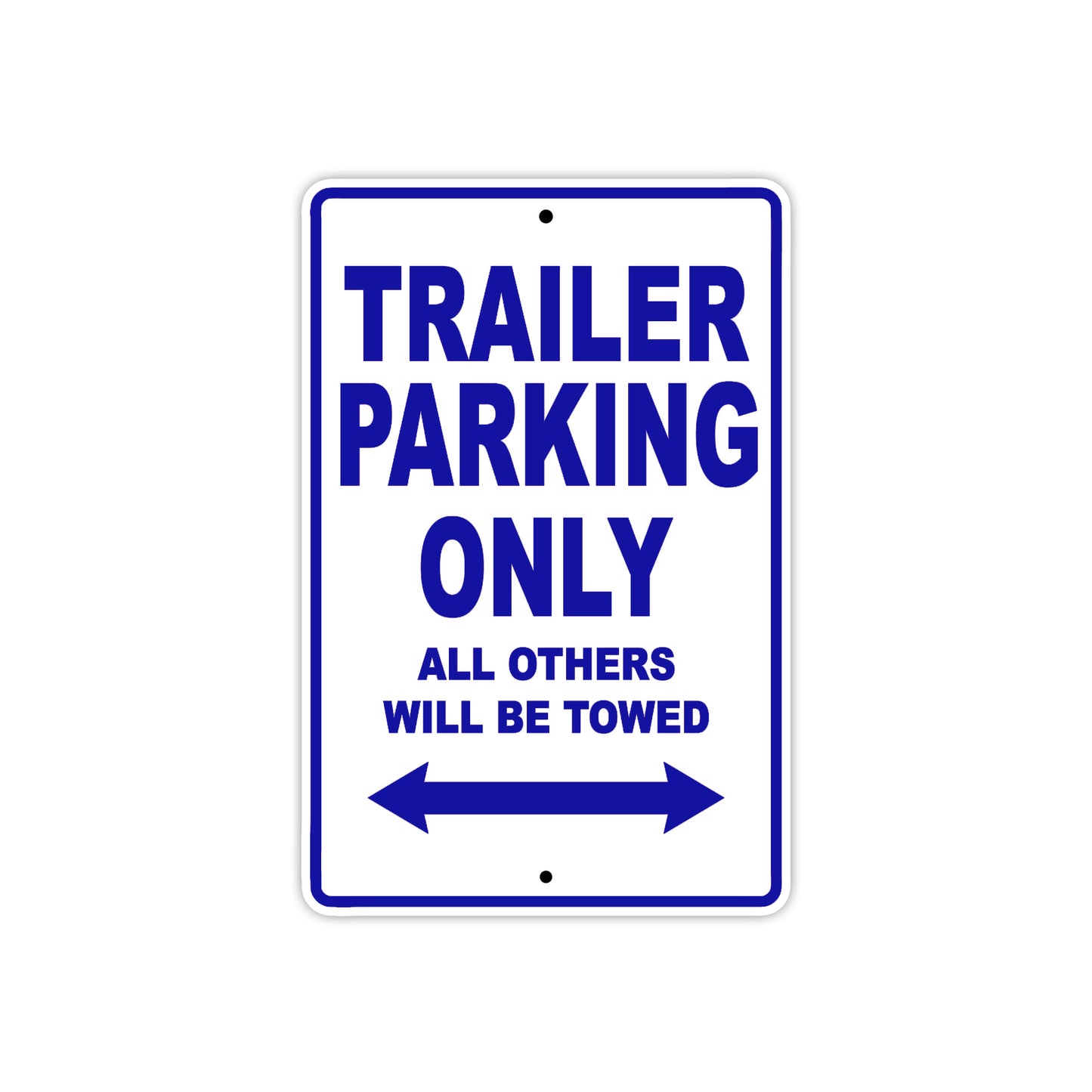 CAN-AM Trailer Parking Only All Others Will Be Towed Aluminum Decor Garage Sign