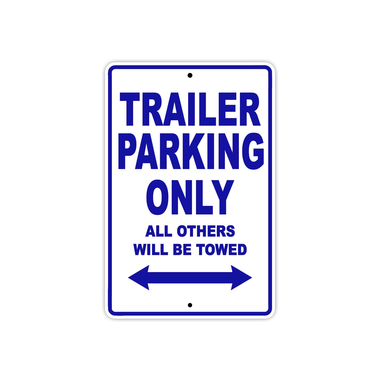 CAN-AM Trailer Parking Only All Others Will Be Towed Aluminum Decor Garage Sign