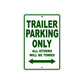 CAN-AM Trailer Parking Only All Others Will Be Towed Aluminum Decor Garage Sign