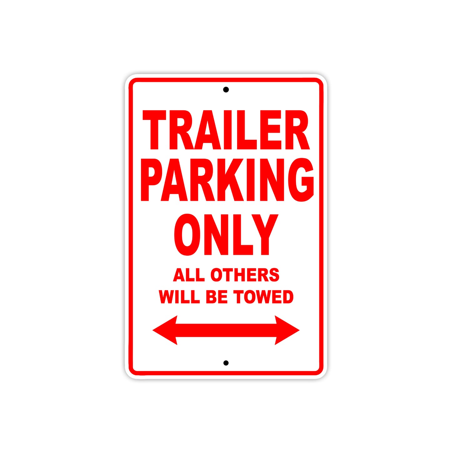 CAN-AM Trailer Parking Only All Others Will Be Towed Aluminum Decor Garage Sign