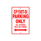 CFMOTO CF 150T 5I Parking Only All Others Will Be Towed Aluminum Decor Garage Sign