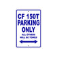 CFMOTO CF 150T Parking Only All Others Will Be Towed Aluminum Decor Garage Sign
