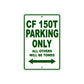 CFMOTO CF 150T Parking Only All Others Will Be Towed Aluminum Decor Garage Sign
