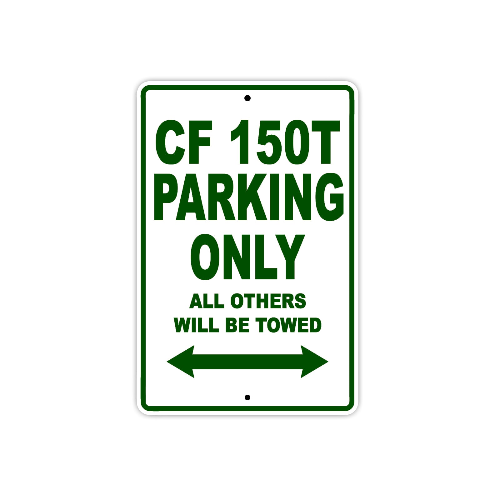 CFMOTO CF 150T Parking Only All Others Will Be Towed Aluminum Decor Garage Sign