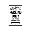CFMOTO CF250T 5 Parking Only All Others Will Be Towed Aluminum Decor Garage Sign