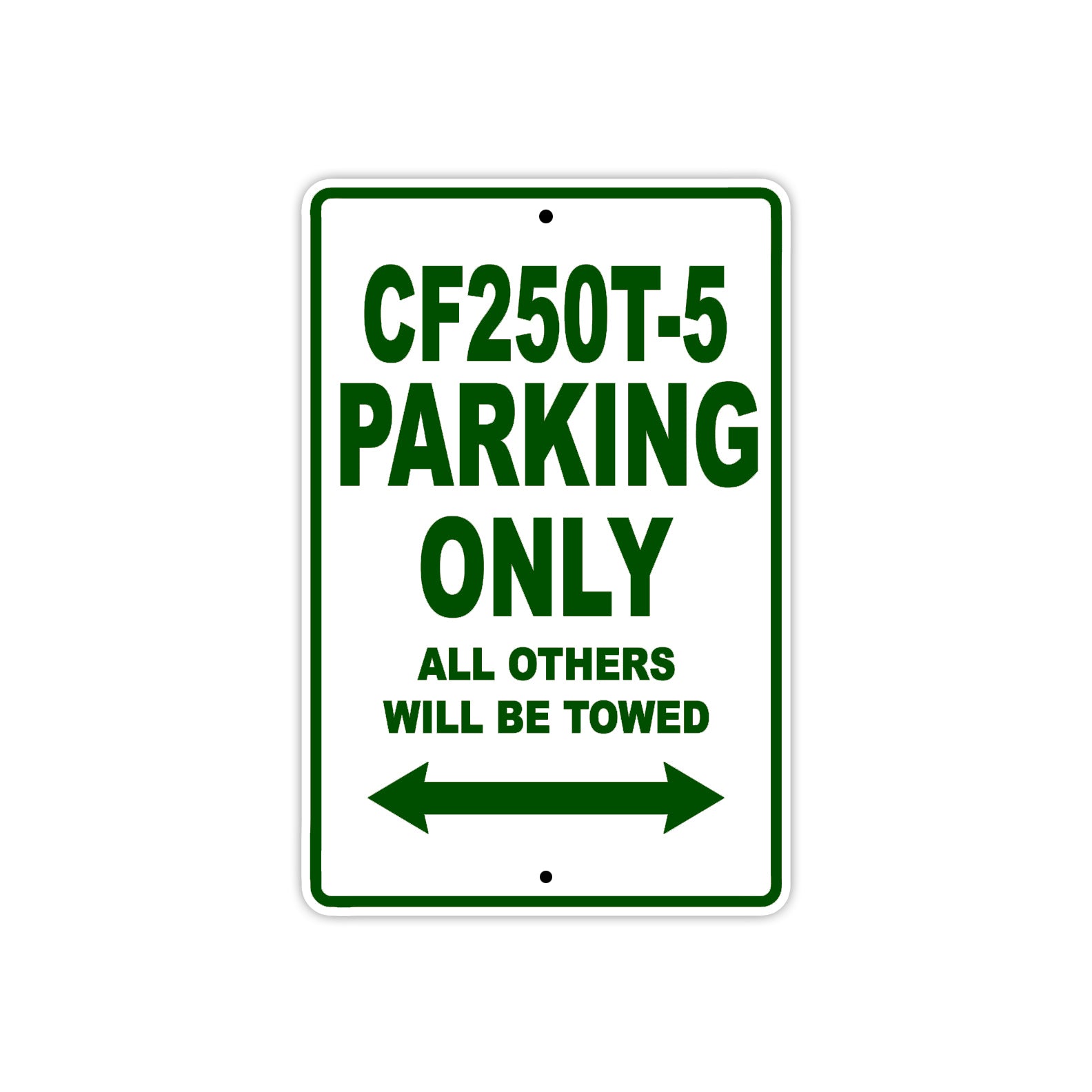 CFMOTO CF250T 5 Parking Only All Others Will Be Towed Aluminum Decor Garage Sign