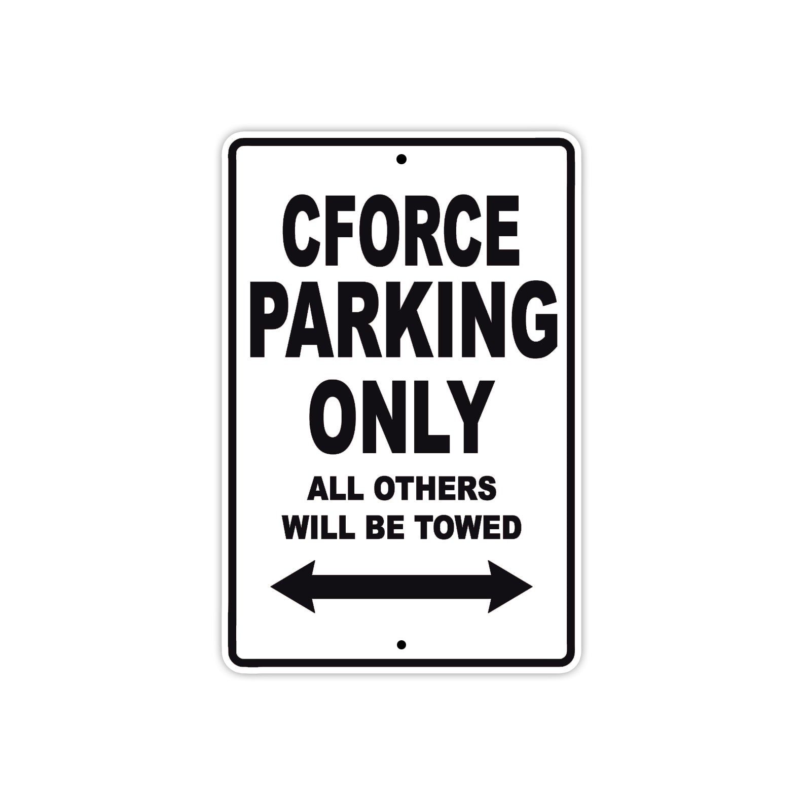 CFMOTO Cforce Parking Only All Others Will Be Towed Aluminum Decor Garage Sign
