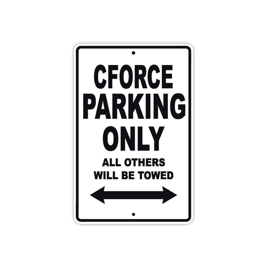 CFMOTO Cforce Parking Only All Others Will Be Towed Aluminum Decor Garage Sign