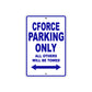 CFMOTO Cforce Parking Only All Others Will Be Towed Aluminum Decor Garage Sign