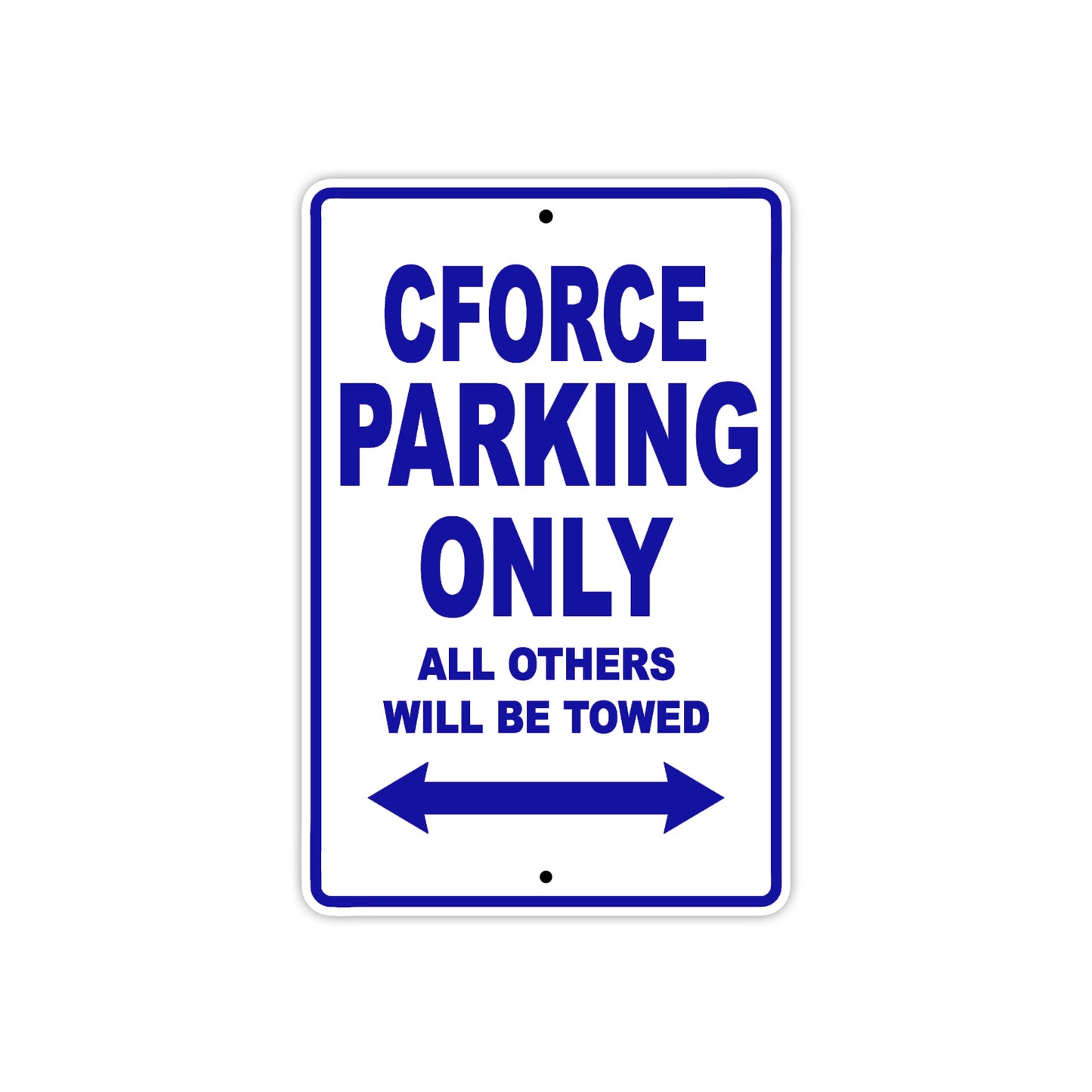 CFMOTO Cforce Parking Only All Others Will Be Towed Aluminum Decor Garage Sign