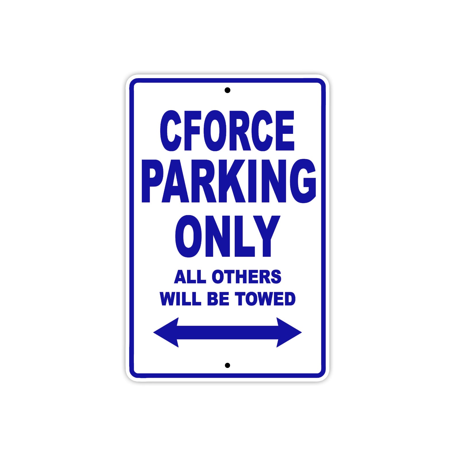 CFMOTO Cforce Parking Only All Others Will Be Towed Aluminum Decor Garage Sign